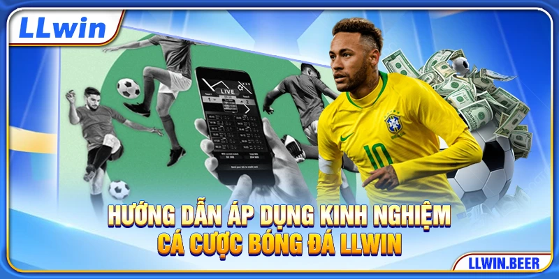 Hướng dẫn cách đọc tỷ lệ cá cược bóng đá LLWIN chi tiết Hướng dẫn cách đọc tỷ lệ cá cược bóng đá LLWIN chi tiết